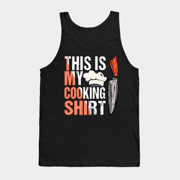 Cook Chef Kitchen Cooking Cooking shirt Tank Top by SiegfriedIlligDesign